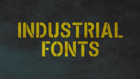 best industrial fonts